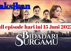 Film Bidadari Surgamu Episode Hari Ini Full