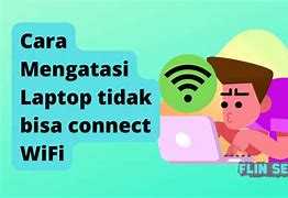 Laptop Wifi Tidak Bisa Connect